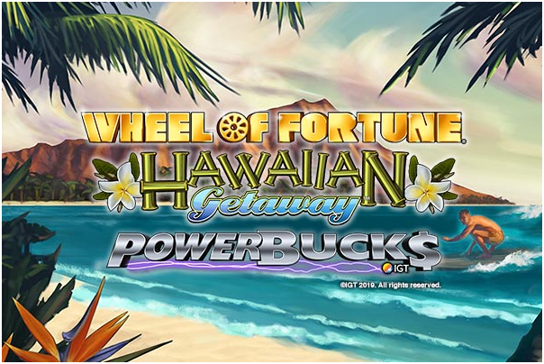 Powerbucks slot machines - Wheel of Fortune - Hawaiin Gateway